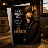 HAPPY FATHER'S DAY – HE HANDLES IT (Rip Wheeler / Yellowstone) Greeting Card by Chris Tutty