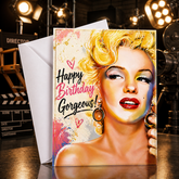 HAPPY BIRTHDAY GORGEOUS! (Marilyn Monroe) Greeting Card by Chris Tutty