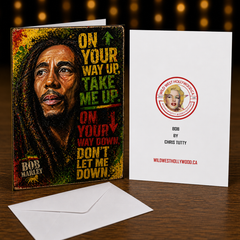 On Your Way Up, Take Me Up. On Your Way Down, Don’t Let Me Down. — Bob Marley Card by Chris Tutty