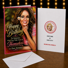 HAPPY BIRTHDAY TO SOMEONE WHO CAN TAKE CARE OF THEMSELVES (Daisy Duke) Greeting Card by Chris Tutty