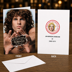 It May Have Been in Pieces, But I Gave You the Best of Me. — Jim Morrison Changeling Card by Chris Tutty