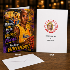 Heroes Come and Go. But Legends Are Forever. Happy Birthday! — Kobe Bryant LA Lakers Card by Chris Tutty