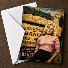 GREETINGS FROM BANFF (Marilyn Monroe) Greeting Card by Chris Tutty