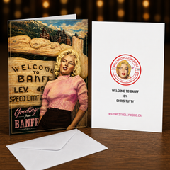 GREETINGS FROM BANFF (Marilyn Monroe) Greeting Card by Chris Tutty