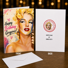 HAPPY BIRTHDAY GORGEOUS! (Marilyn Monroe) Greeting Card by Chris Tutty