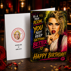 Like a Fine Wine… You Just Keep Getting Hotter. Happy Birthday! — Material Madonna Card by Chris Tutty