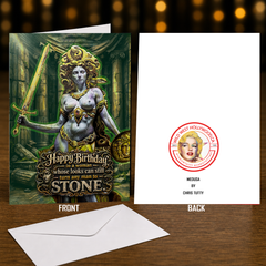 Happy Birthday to a Woman Whose Looks Can Still Turn Any Man to Stone! — Card by Chris Tutty