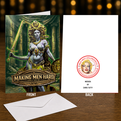 Medusa — Making Men Hard Since 700 BC — Card by Chris Tutty