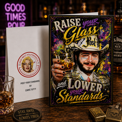 Raise Your Glass and Lower Your Standards. Happy Birthday! — Post Your Standards Card by Chris Tutty