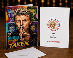 Be Yourself. Everyone Else Is Already Taken. — Bowie Card by Chris Tutty