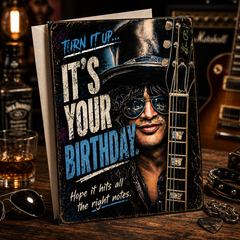 Turn It Up… It’s Your Birthday. Hope It Hits All the Right Notes. — Slash Guns and Roses Card by Chris Tutty