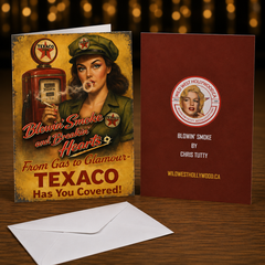 Blowin’ Smoke and Breakin’ Hearts — From Gas to Glamour, Texaco Has You Covered! — Card by Chris Tutty