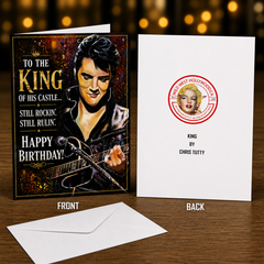 To the King of His Castle… Still Rockin’. Still Rulin’. Happy Birthday! — King Card by Chris Tutty