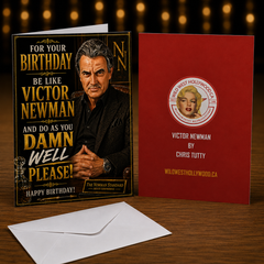 BE LIKE VICTOR NEWMAN AND DO AS YOU DAMN WELL PLEASE! (Victor Newman / Y&R) Greeting Card by Chris Tutty (Copy)