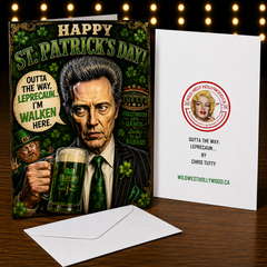 Outta the Way, Leprecaun… I’m Walken Here! — Happy St. Patrick’s Day Card by Chris Tutty